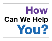 How Can We Help You?