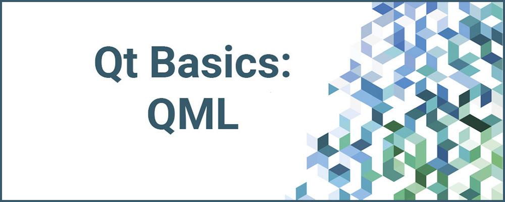Qt Basics: QML