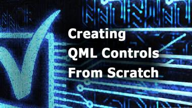 Creating QML Controls from Scratch