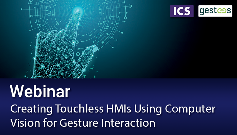 Creating Touchless HMIs Using Computer Vision for Gesture Interaction 