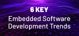 6 Embedded Software Development Trends to Watch in 2024