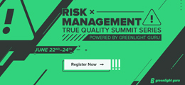 Greenlight Guru Risk Management True Quality Summit Series — June 22 - 24