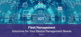 Choosing the Right IoT Device Fleet Management System: A Look at Torizon, Balena and Mender