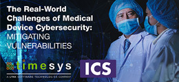 The Real-World Challenges of Medical Device Cybersecurity: Mitigating Vulnerabilities