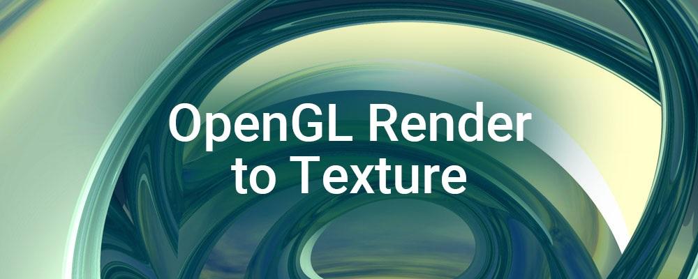 Render to Texture: Fixed Function vs. Modern OpenGL