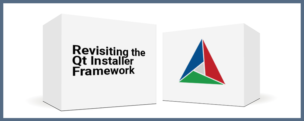 Revisiting the Qt Installer Framework with Qt 6