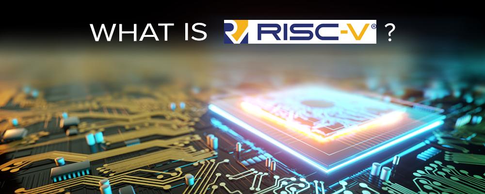 What is RISC-V and Why is it Important?