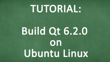 How to Build Qt 6.2.0 from Source on Ubuntu Linux