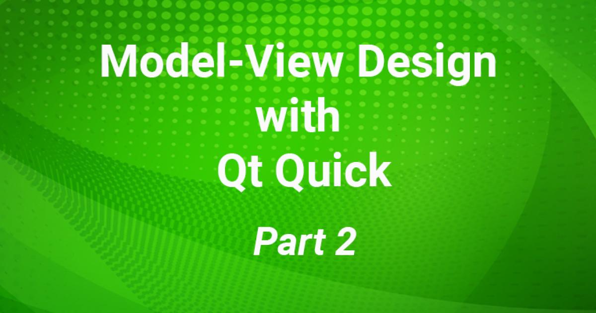 Avoid Pitfalls When Developing a Qt Model-View-Delegate Project | ICS