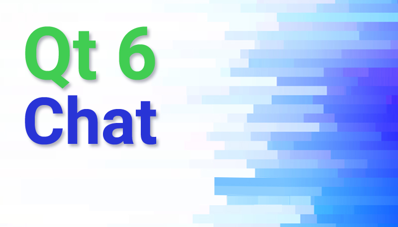 Qt 6 Chat: Are You Ready?