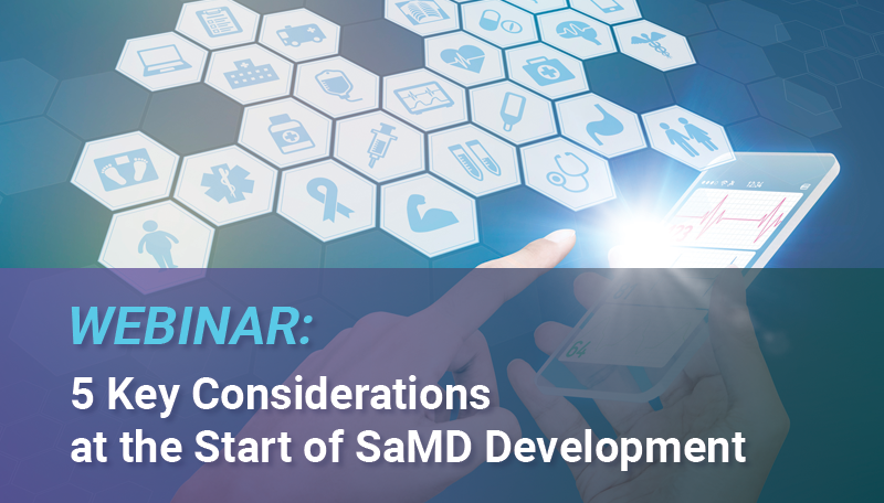 5 Key Considerations at the Start of SaMD Development